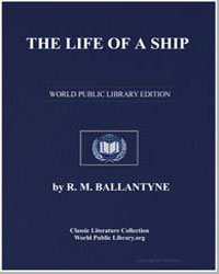 The Life of a Ship by Ballantyne, Robert Michael