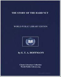 The Story of the Hard Nut by Hoffmann, Ernest Theodor Amadeus