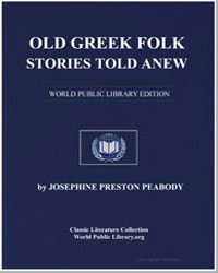 Old Greek Folk Stories Told Anew by Peabody, Josephine Preston