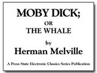 Moby Dick; Or the Whale by Melville, Herman