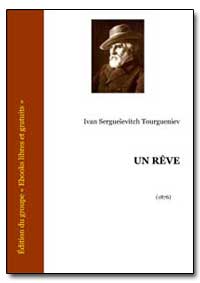 Un Rve by Tourgueniev, Ivan Sergueievitch