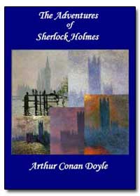 The Adventures of Sherlock Holmes by Doyle, Conan