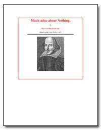 Much Adoe about Nothing by Shakespeare, William